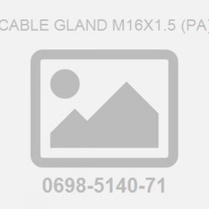 Cable Gland M16X1.5 (Pa)